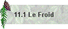 11.1 Le Froid
