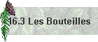 16.3 Les Bouteilles